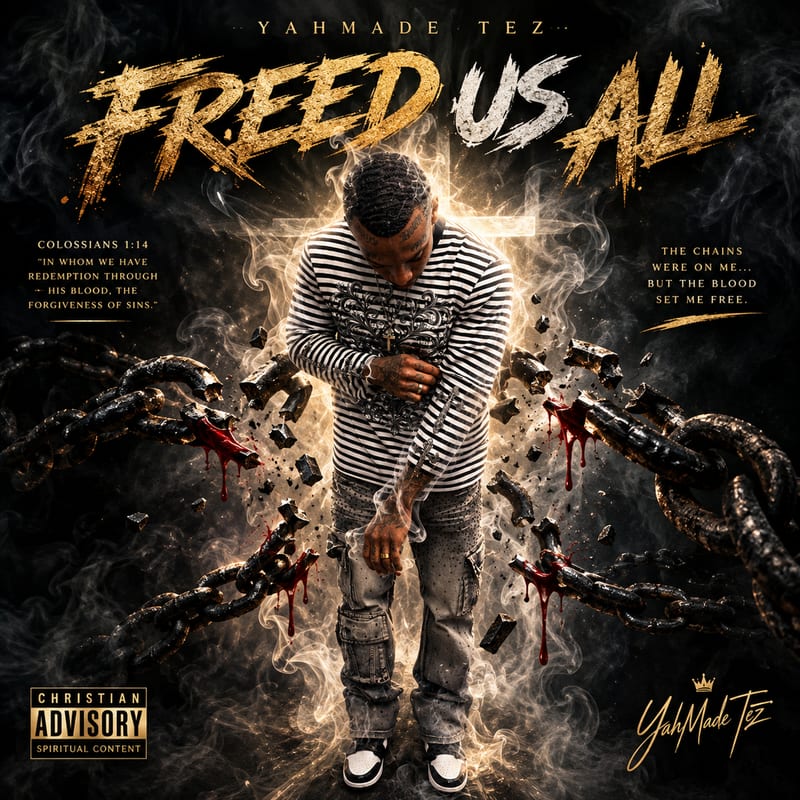 YahMade Tez - FREED US ALL cover art